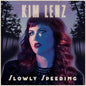 Kim Lenz: Slowly Speeding - CD