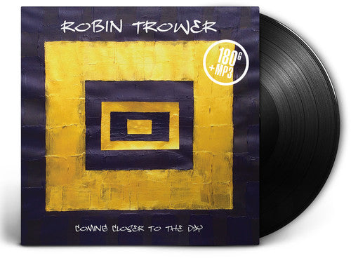 Robin Trower: Coming Closer To The Day - VINYL