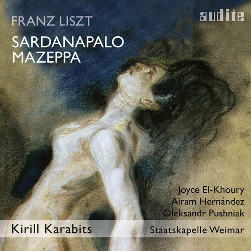 Liszt / Hernandez / Karab: Sardanapalo / Mazeppa - CD