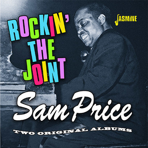 Sam Price: Rockin The Joint: 2 Original Albums - CD