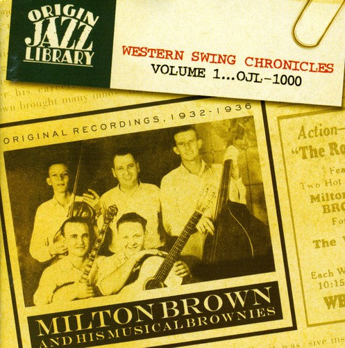 Milton Brown & His Musical Brownies: Western Swing Chronicles, Vol. 1 - CD