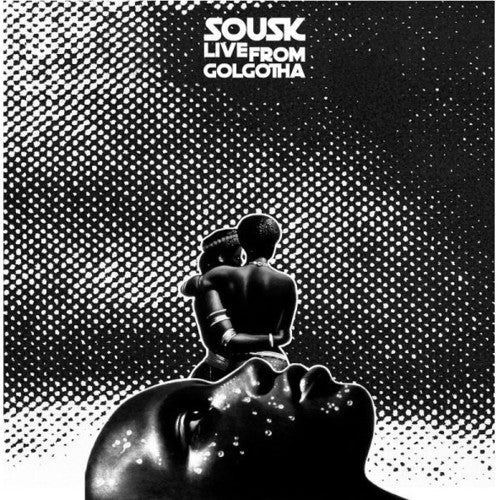 Sousk: Live from Golgotha - VINYL