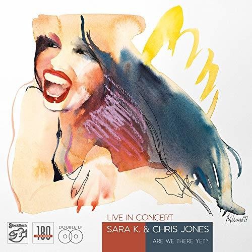 Sara K: Live In Concert / Are We There Yet - VINYL