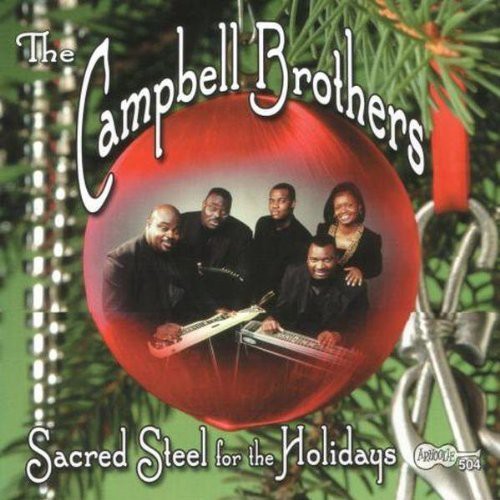 The Campbell Brothers: Sacred Steel for the Holidays - CD