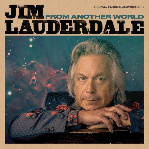 Jim Lauderdale: From Another World - VINYL