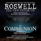 Roswell the Ufo Cover-Up - Communion / Music From: Roswell: The UFO Cover-Up / Communion (Music From the Motion Picture Scores) - CD