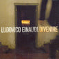 Ludovico Einaudi: Divenire - CD