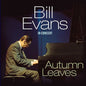 Bill Evans: Autumn Leaves: In Concert - VINYL