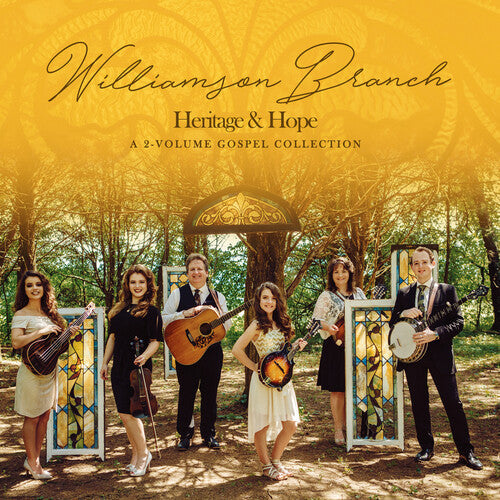 Williamson Branch: Heritage & Hope: A 2 Volume Gospel Collection - CD