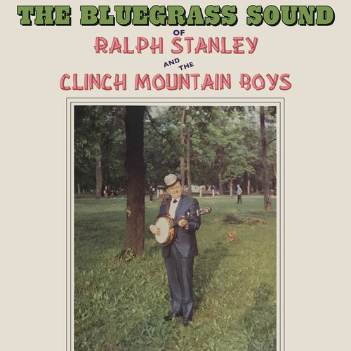 Stanley, Ralph / the Clinch Mountain Boys: The Bluegrass Sound - CD