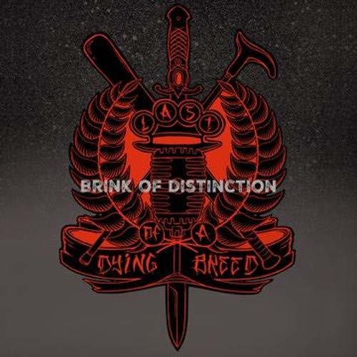 Last Of A Dying Breed (LOAD B): Brink Of Distinction - CD