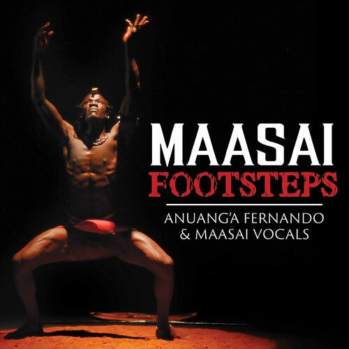 Anuang'A Fernando & Maasai Vocals: Maasai Footsteps - CD