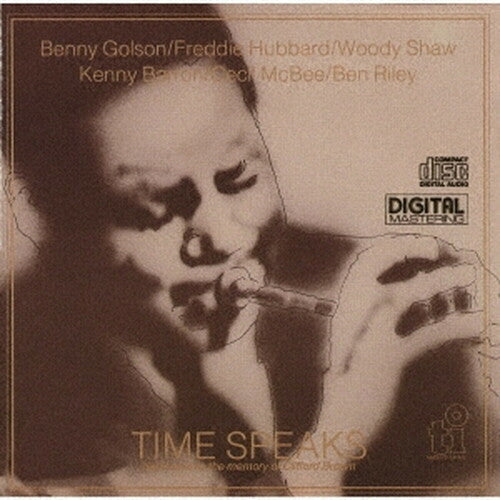 Hubbard, Freddie / Shaw, Woody / Golson, Benny: Time Speaks (Remastered) - CD