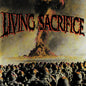 Living Sacrifice: Living Sacrifice (30th Anniversary Edition) - CD