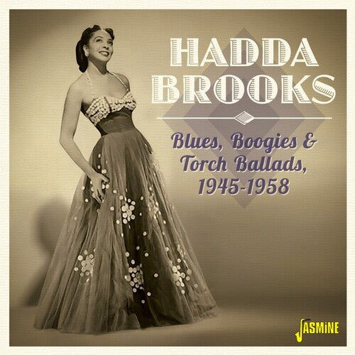 Hadda Brooks: Hadda Brooks - Blues, Boogie & Torch Ballads 1945-1958 - CD