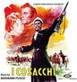 Giovanni Fusco: I Cosacchi (The Cossacks) (Original Motion Picture Soundtrack) - CD