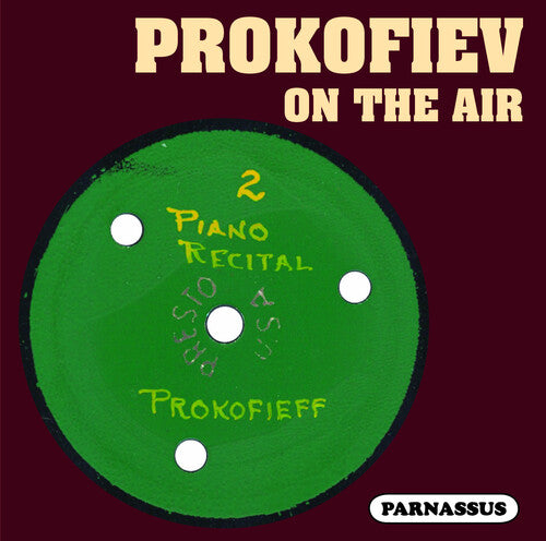 Sergei Prokofiev: Prokofiev on the Air - CD