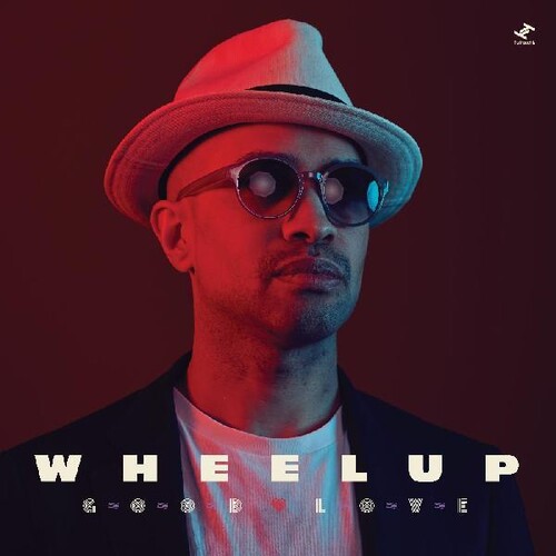 Wheelup: Good Love - VINYL