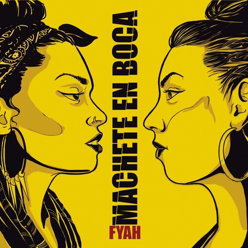 Machete En Boca: Fyah - CD
