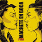 Machete En Boca: Fyah - CD
