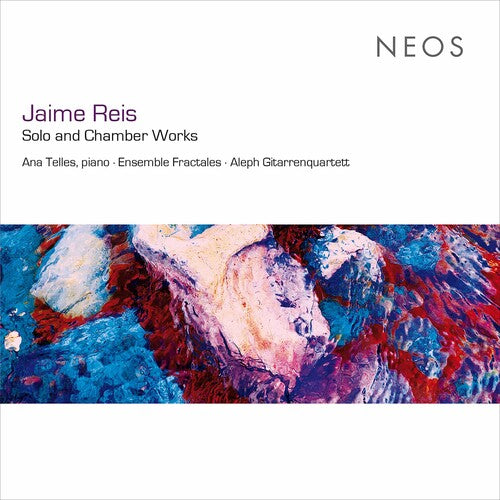 Reis: Solo and Chamber Works - CD