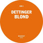 Dettinger: Blond - 12-INCH SINGLE
