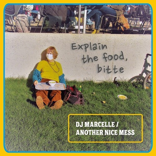 DJ Marcelle / Another Nice Mess: Explain the Food Bitte - VINYL