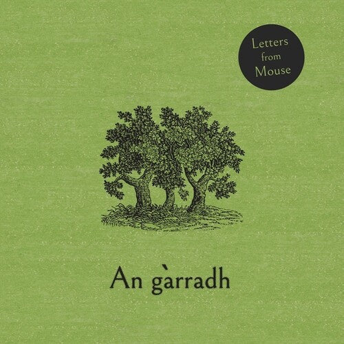 Letters From Mouse: An Garradh - VINYL
