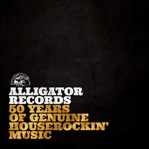 Various Artists - Alligator Records 50 Years Of Genuine Houserockin’ Music - VINYL