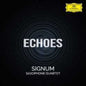 Signum Saxophone Quartet: Echoes - CD