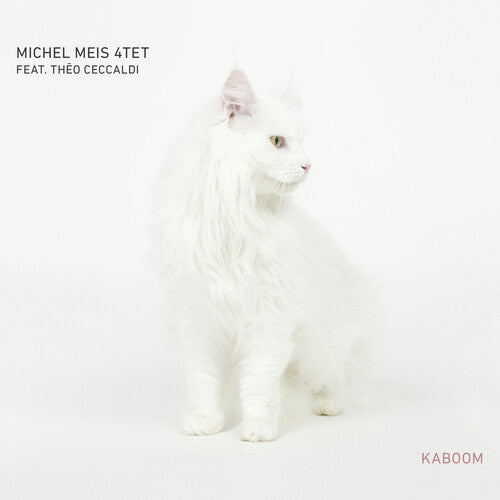 Michel Meis 4Tet: Kaboom - CD