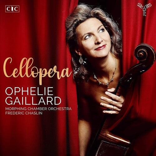 Ophelie Gaillard: Cellopera - CD