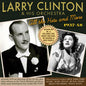 Larry Clinton & His Orchestra: All The Hits And More 1937-48 - CD