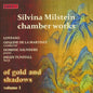 Various Artists: Of Gold & Shadows Vol.1: Silvina Milstein Chamber Works (Various Artists) - CD