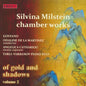 Various Artists: Of Gold & Shadows Vol.2 Silvina Milstein Chamber Works (Various Artists) - CD