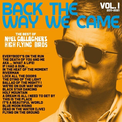 Noel Gallagher's High Flying Birds - Back The Way We Came: Vol. 1 (2011-2021) - VINYL