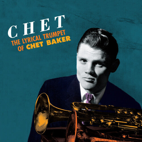 Chet Baker: Lyrical Trumpet [180-Gram Orange Colored Vinyl With Bonus Tracks] - VINYL