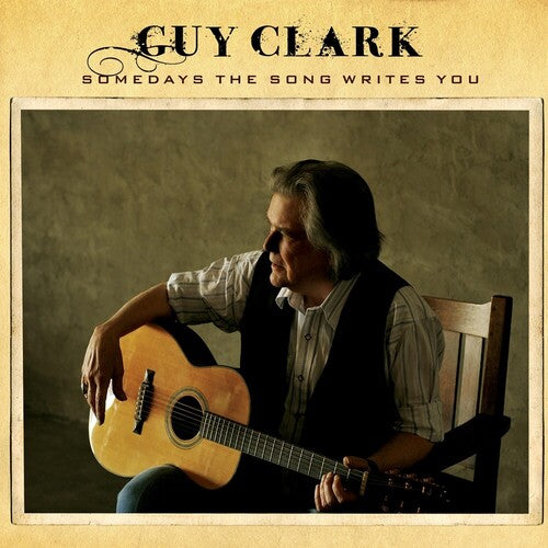 Guy Clark: Somedays The Song Writes You (Birchwood Vinyl) - VINYL
