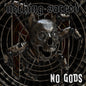 Nothing Sacred: No Gods - CD