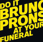 Bruno Pronsato: Do It At Your Funeral - VINYL