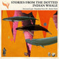 Lami, Giovanni / Hannibal Chew III / Bardo Todol: Stories of the Dotted Indian Whale - CASSETTES