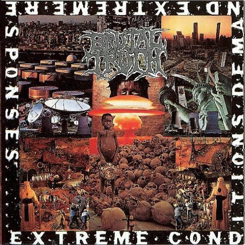 Brutal Truth - Extreme Conditions Demand Extreme Responses - VINYL