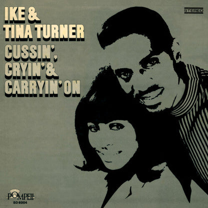 Ike & Tina Turner - Cussin' Cryin' & Carryin' On - VINYL