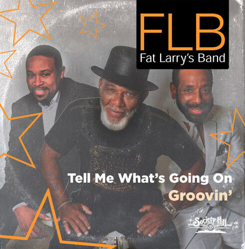 Fat Larry's Band: Tell Me What's Going On / Groovin' - CD