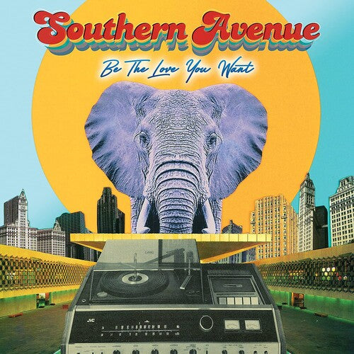 Southern Avenue: Be The Love You Want - CD