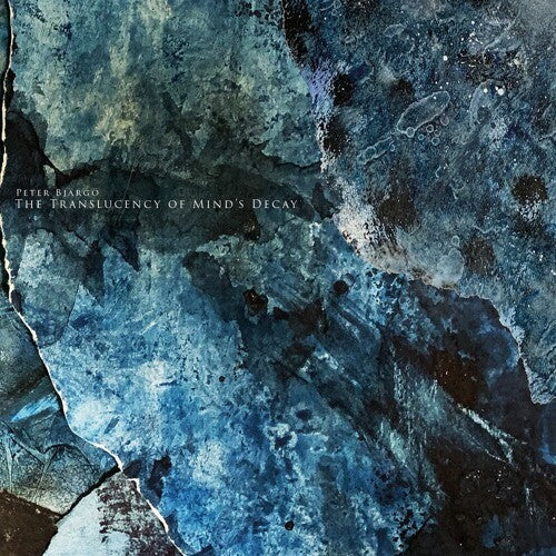 Peter Bjargo: Translucency Of Mind's Decay - CD