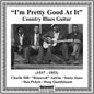Various Artists: I'm Pretty Good At It: Country Blues Guitar (1937-1953) (Various Artists) - CD
