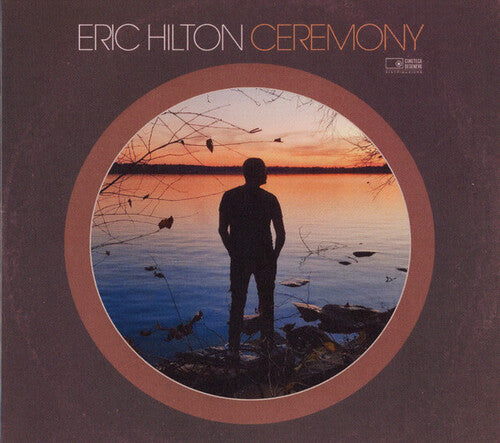 Eric Hilton: Ceremony - CD