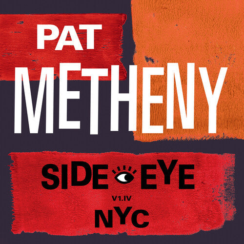 Pat Metheny - Side-Eye NYC V1. IV - VINYL