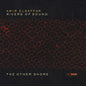 Elsaffar Rivers Of Sound: Other Shore - CD